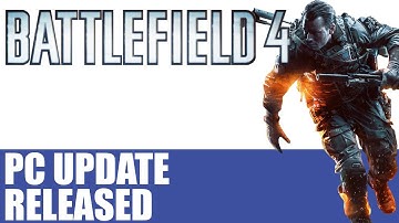 Battlefield 4 News - PC Update Released - Improves Online Netcode & Fixes Kill Trading Issue