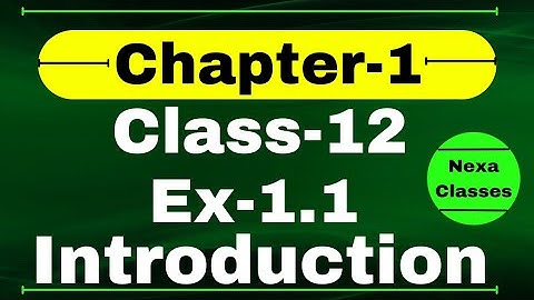 Introduction Chapter1 | Relation & Function | Class 12 Math Chapter1 | Chapter1 Class12 Nexa Classes