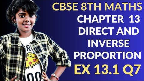 Ex 13.1 q7 Chapter 13 Direct and Inverse proportion class 8 math NCERT Syllabus in English