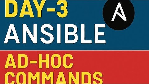 Day 3: Ansible AD-HOC Commands Explained Quick & Easy Guide