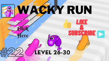 Wacky  Run Gameplay Level 26 - 30  with New Skin | Mobile Games | Mix Videos