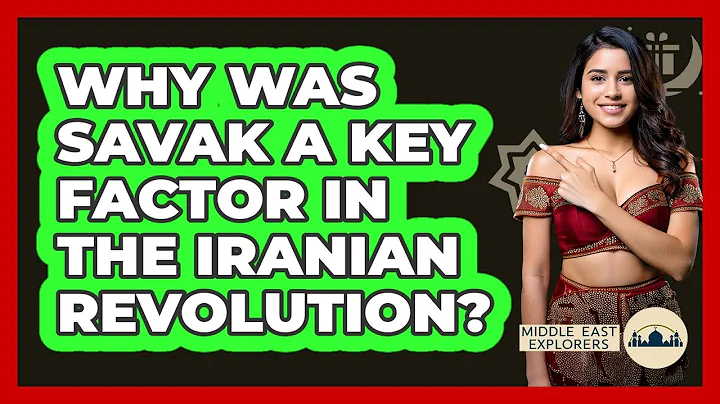 Why Was SAVAK A Key Factor In The Iranian Revolution? - Middle East Explorers