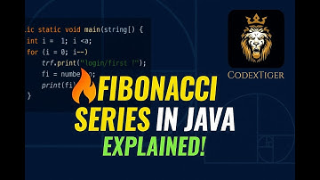 Fibonacci Series in Java 🔥 | Logic Explained for Beginners | CodexTiger
