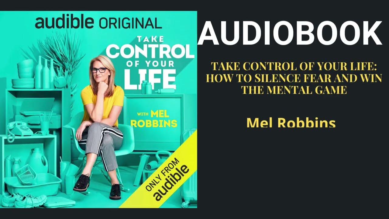 Возьмите свою жизнь под контроль. Как заглушить страх. Мел Роббинс.