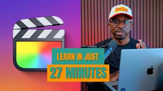 Final Cut Pro For Beginners 2026 - Getting Started Tutorial