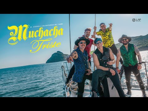 El Juanma + Los Fantasmas del Caribe - Muchacha Triste (Video Oficial)