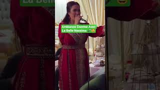 Ambiance Énorme Avec La Belle Nassima