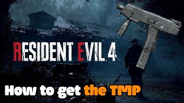 How to get the TMP SMG — Resident evil 4 remake demo