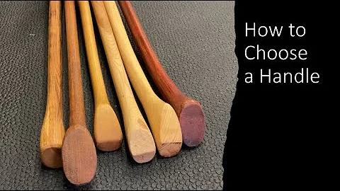 How to Pick an Ax Handle