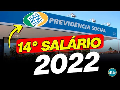 14º SALÁRIO INSS 2022 APROVADO? Quem vai receber, Valor, Regras e mais detalhes!