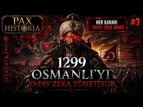 OSMANLI RUMELİ'DE - YAPAY ZEKA DEVLET YÖNETİYOR - PAX HİSTORİA #3