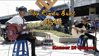 titip rindu buat ayah cover - KmL