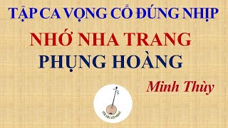 Bài 33: Tập ca Phụng hoàng Nhớ Nha Trang