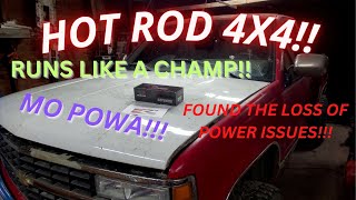 Hoopty Hot Rod 4x4 | I FINALLY figure out the LOSS OF POWER issues!!