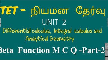 beta function objective-unit 2-calculus and Analytical Geometry-tet selection exam-ugtrb maths