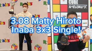 Matty Hiroto Inaba’s Incredible 3.08 3x3 Single