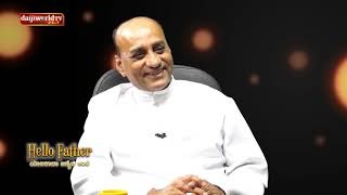 Fr J B Saldanha on 'Hello Father' - ಯಾಜಕಾಚಾ ಜಿಣಿಯೆಚಿ ಕಾಣಿ : Daijiworld Television