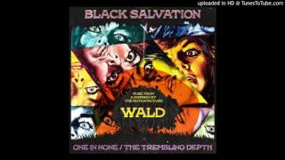 Black Salvation -   One in None