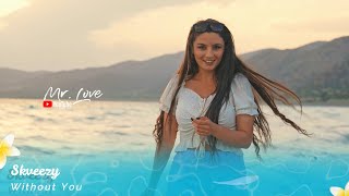 Skveezy - Without You