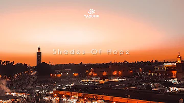 Taoufik - Shades Of Hope (Original Mix)