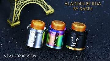 ALADDIN BF RDA BY KAEES ~ BUILD/WICK/REVIEW ~TRIPLE AIRFLOW RSA!!