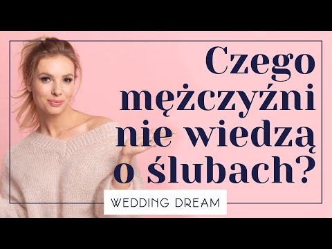 Wideo: Dlaczego Mężczyźni Nie Spieszą Się Do ślubu?