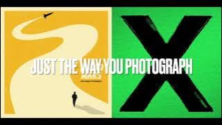 Just The Way You Photograph - Ed Sheeran (ft. Bruno Mars) [Mashup]
