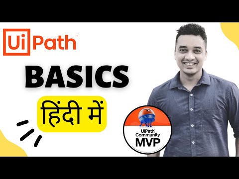 ?? 3.   [Hindi] :  Basics of UiPath | Studio | Orchestrator | Assistant | UiPath ?????? Tutorials