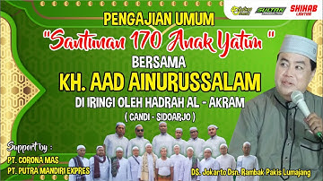 LIVE PENGAJIAN UMUM DAN SANTUNAN ANAK YATIM BERSAMA KH. AAD AINURUSSALAM