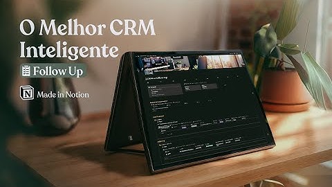 Notion CRM: Gerencie Clientes e Acompanhe Follow-Ups de Forma Simples!