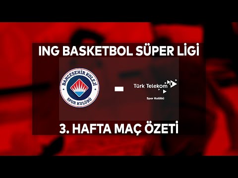 BSL 3. Hafta Özet | Bahçeşehir Koleji 88-97 Türk Telekom