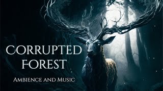 Corrupted Forest Ambience and Music | atmosphere of a dark cursed forest with ambient music #ambient