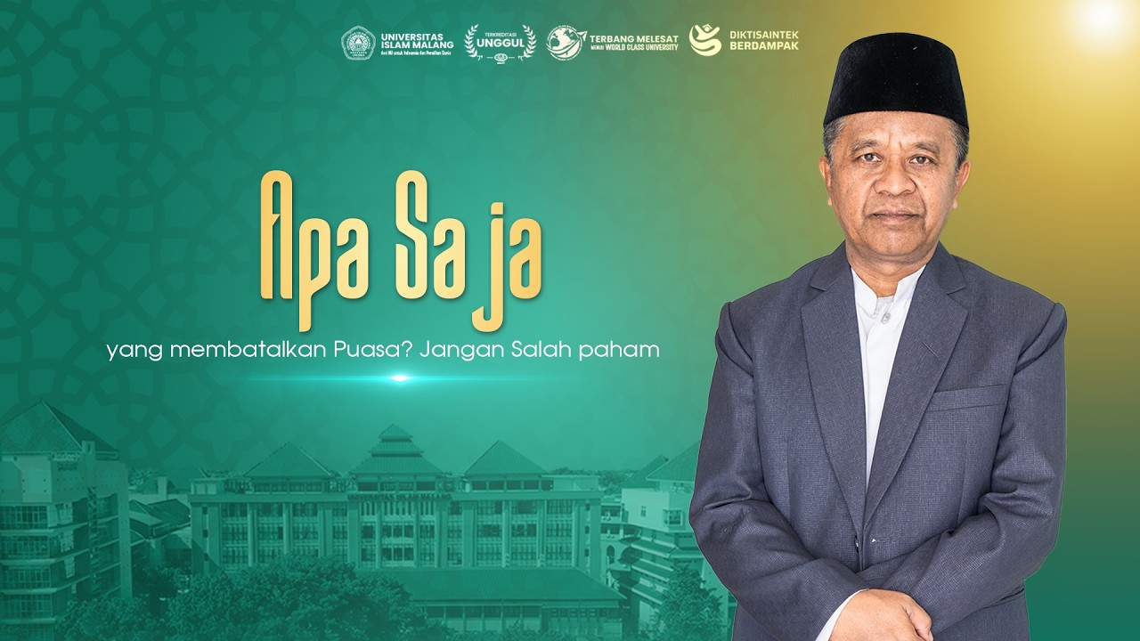 Kalam Ramadhan 2026 | Apa saja yang membatalkan Puasa? Jangan Salah paham