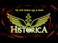 HISTORICA - Az első sorban egy jó barát