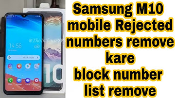 Samsung M10 mobile ka reject call list , black list numbers remove kare add kare full settings vide