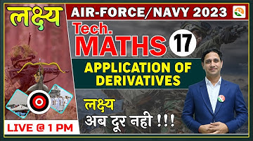 Airforce Maths Classes | Application of Derivatives for Airforce | Airforce Maths Preparation 2023