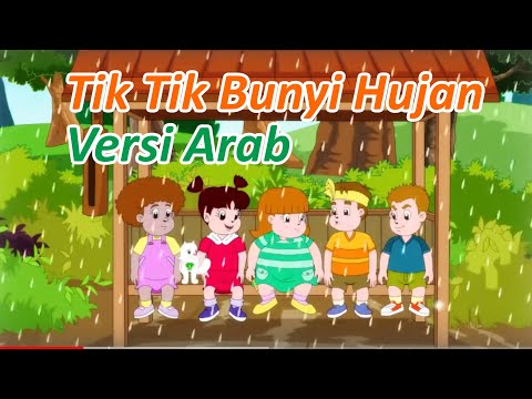 tik-tik-bunyi-hujan-[versi-arab]-kumpulan-lagu-anak-versi-arab