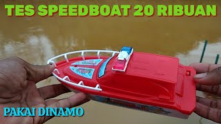 tes kapal Speedboat  20 ribuan.