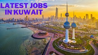 Jobs in Kuwait 2020 - Job Vacancies in Kuwait with Salary in 2020