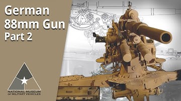 88MM Flak Gun Part 2: Mechanics & Ground Attack
