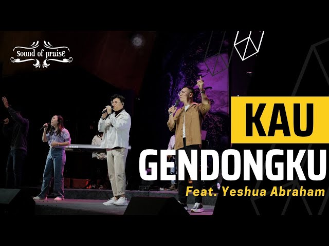 Sound of Praise - Kau Gendongku ft. Yeshua Abraham ( Live at AOC Surabaya ) class=