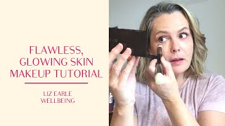 Get ready with me - flawless and dewy skin makeup tutorial | Liz Earle Wellbeing