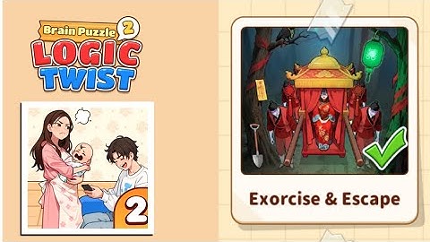 Brain Puzzle 2: Logic Twist Level 25 | exorcise & escape Gameplay