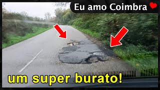 Um super buraco destruidor de carros em Coimbra 💖 Eu amo Coimbra