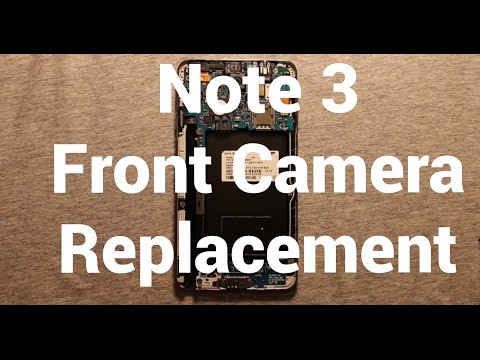 Galaxy Note 3 Front Camera Replacement How To Change