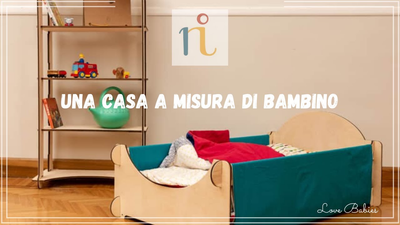 Una casa a misura di bambino. Lasciamoci ispirare da Montessori e non ...
