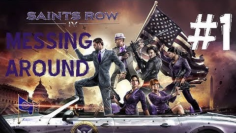 Messing Around in Saints Row 4 #1