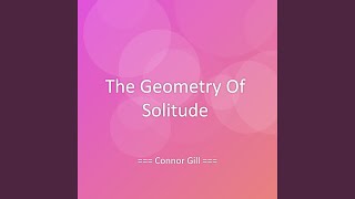 The Geometry Of Solitude