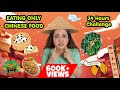 I ate only chinese for 24 hours  food challenge  garimas good life english subtitles