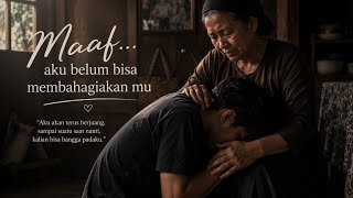 🥺 Maaf Aku Belum Bisa Membahagiakanmu |Lagu Sedih Tentang Perjuangan Seorang Anak untuk Orang Tuanya